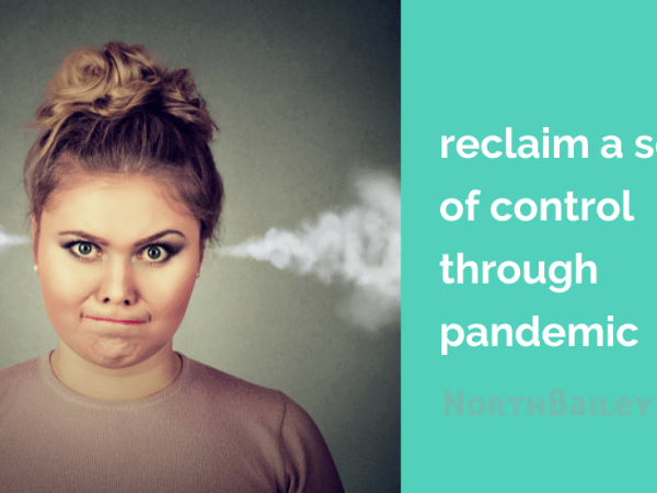 regain a sense of&nbsp;control